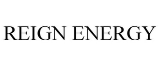 REIGN ENERGY