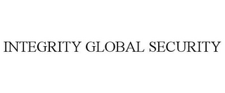 INTEGRITY GLOBAL SECURITY