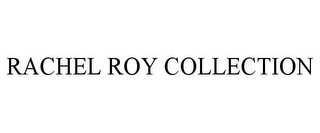 RACHEL ROY COLLECTION