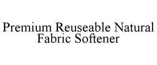 PREMIUM REUSEABLE NATURAL FABRIC SOFTENER