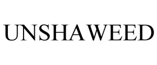 UNSHAWEED