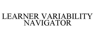 LEARNER VARIABILITY NAVIGATOR