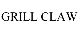 GRILL CLAW