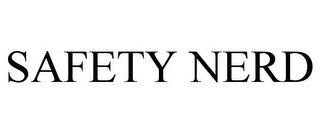 SAFETY NERD