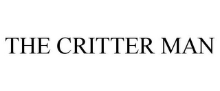 THE CRITTER MAN