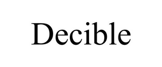 DECIBLE
