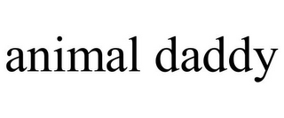 ANIMAL DADDY