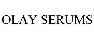 OLAY SERUMS