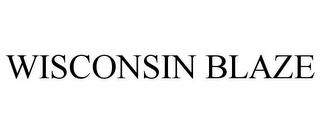 WISCONSIN BLAZE