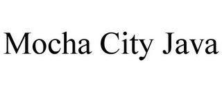 MOCHA CITY JAVA