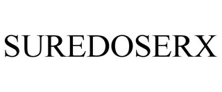 SUREDOSERX
