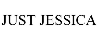 JUST JESSICA
