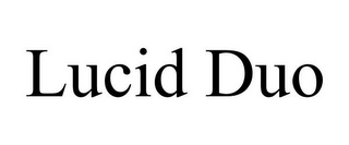 LUCID DUO