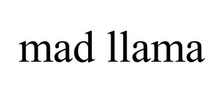 MAD LLAMA