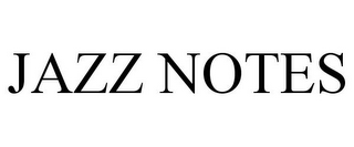 JAZZ NOTES