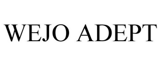 WEJO ADEPT