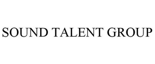 SOUND TALENT GROUP