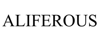 ALIFEROUS