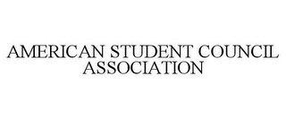 AMERICAN STUDENT COUNCIL ASSOCIATION