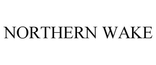NORTHERN WAKE