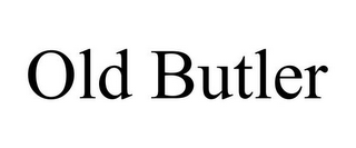 OLD BUTLER