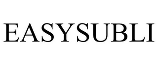 EASYSUBLI