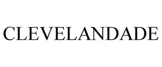CLEVELANDADE