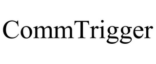 COMMTRIGGER