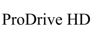 PRODRIVE HD
