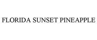 FLORIDA SUNSET PINEAPPLE