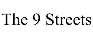 THE 9 STREETS