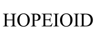 HOPEIOID