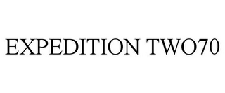 EXPEDITION TWO70