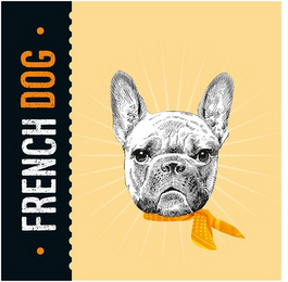 · FRENCH DOG ·