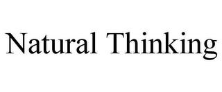 NATURAL THINKING