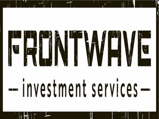 FRONTWAVE INVESTMENT SERVICES