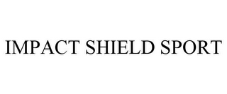 IMPACT SHIELD SPORT