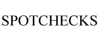 SPOTCHECKS