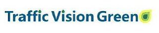TRAFFIC VISION GREEN
