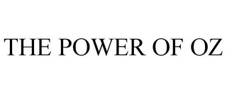 THE POWER OF OZ