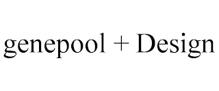 GENEPOOL + DESIGN