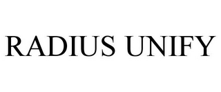 RADIUS UNIFY