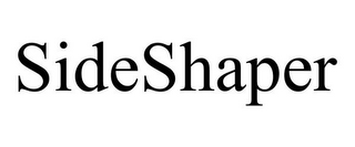 SIDESHAPER