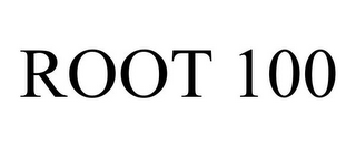 ROOT 100