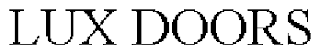 LUX DOORS