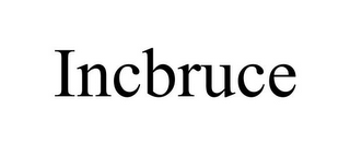 INCBRUCE