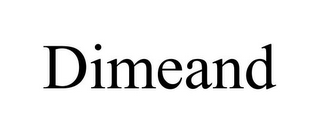 DIMEAND