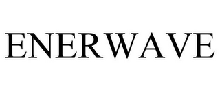 ENERWAVE
