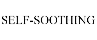 SELF-SOOTHING