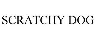 SCRATCHY DOG